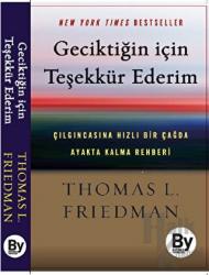 Geciktiğin İçin Teşekkür Ederim