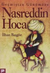 Geçmişten Günümüze Nasreddin Hoca