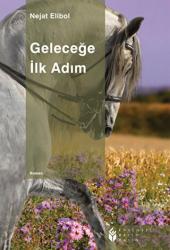 Geleceğe İlk Adım