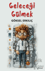 Geleceği Gülmek