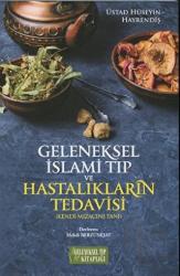 Geleneksel İslami Tıp ve Hastalıkların Tedavisi