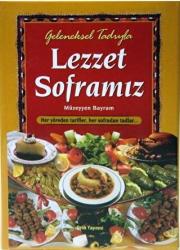 Geleneksel Tadıyla Lezzet Soframız (Kutulu) (Ciltli)