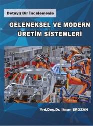 Geleneksel ve Modern Üretim Sistemleri