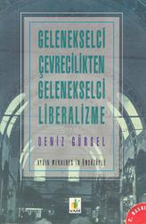 Gelenekselci Çevrecilikten Gelenekselci Liberalizme