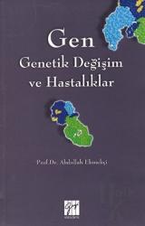 Gen - Genetik Değişim ve Hastalıklar