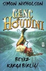 Genç Houdini: Beyaz Karga Birliği