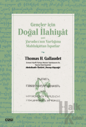 Gençler İçin Doğal İlahiyat | Yani Yaradıcı’nın Varlığına Mahlukattan İspatlar