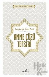 Gençler İçin Kolay Tefsir Amme Cüzü Tefsiri