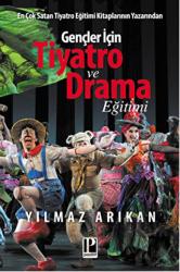 Gençler İçin Tiyatro ve Drama Eğitimi