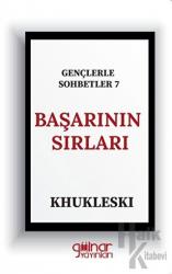 Gençlerle Sohbetler 7 Başarının Sırları