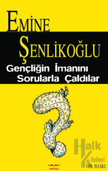 Gençliğin İmanını Sorularla Çaldılar