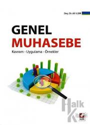 Genel Muhasebe Kavram – Uygulama – Örnekler