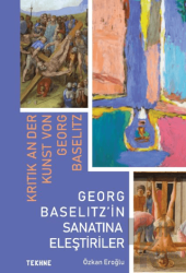 Georg Baselitz’in Sanatına Eleştiriler Krıtık An Der Kunst Von Georg Baselitz