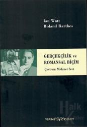 Gerçekçilik ve Romansal Biçim