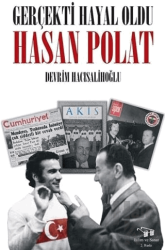 Gerçekti Hayal Oldu Hasan Polat