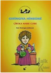 Gıringıya Hinbune - Çiroka Marie Curie