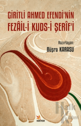 Giritli Ahmed Efendi’nin Fezail-i Kuds-i Şerif’i