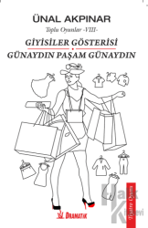 Giyisiler Gösterisi - Günaydın Paşam Günaydın