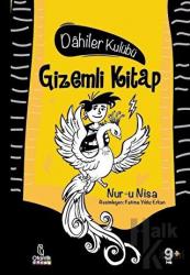 Gizemli Kitap - Dahiler Kulübü (Ciltli)