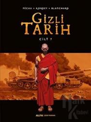 Gizli Tarih Cilt 7 (Ciltli)