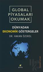 Global Piyasaları Okumak