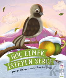 Göç Etmek İsteyen Serçe