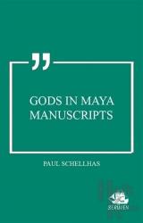 Gods in Maya Manuscripts