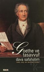 Goethe ve Tasavvuf - Dava Safahatım