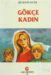 Gökçe Kadın