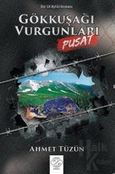 Gökkuşağı Vurgunları - Pusat