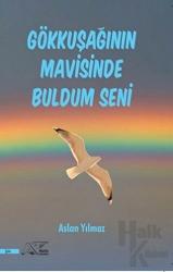 Gökkuşağının Mavisinde Buldum Seni