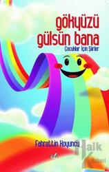 Gökyüzü Gülsün Bana