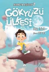 Gökyüzü Ülkesi - Kıvanç'ın Keşifleri 2