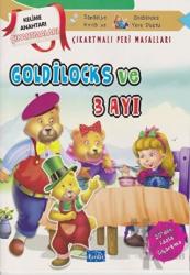 Goldilocks ve Üç Ayı - Çıkartmalı Peri Masalları