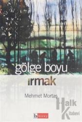 Gölge Boyu Irmak