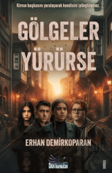 Gölgeler Yürürse