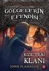 Gölgelerin Efendisi 13 - Kızıl Tilki Klanı