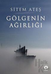 Gölgenin Ağırlığı