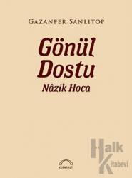 Gönül Dostu Nazik Hoca