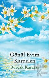 Gönül Evim Kardelen