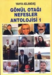 Gönül Otağı Nefesler Antolojisi 1