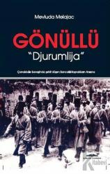 Gönüllü Çanakkale Savaşında Şehit Düşen Sancaklı Boşnaklar