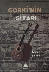 Gorki'nin Gitarı