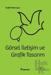 Görsel İletişim ve Grafik Tasarım (Ciltli)