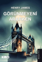 Görünmeyeni Ararken