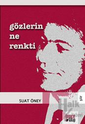 Gözlerin Ne Renkti