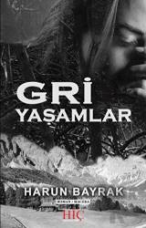 Gri Yaşamlar