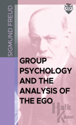 Group Psychology And The Analysis Of The Ego