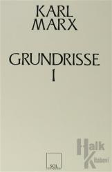 Grundrisse 1 Ekonomi Politiğin Eleştirisinin Temelleri