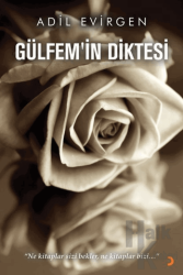 Gülfem’in Diktesi